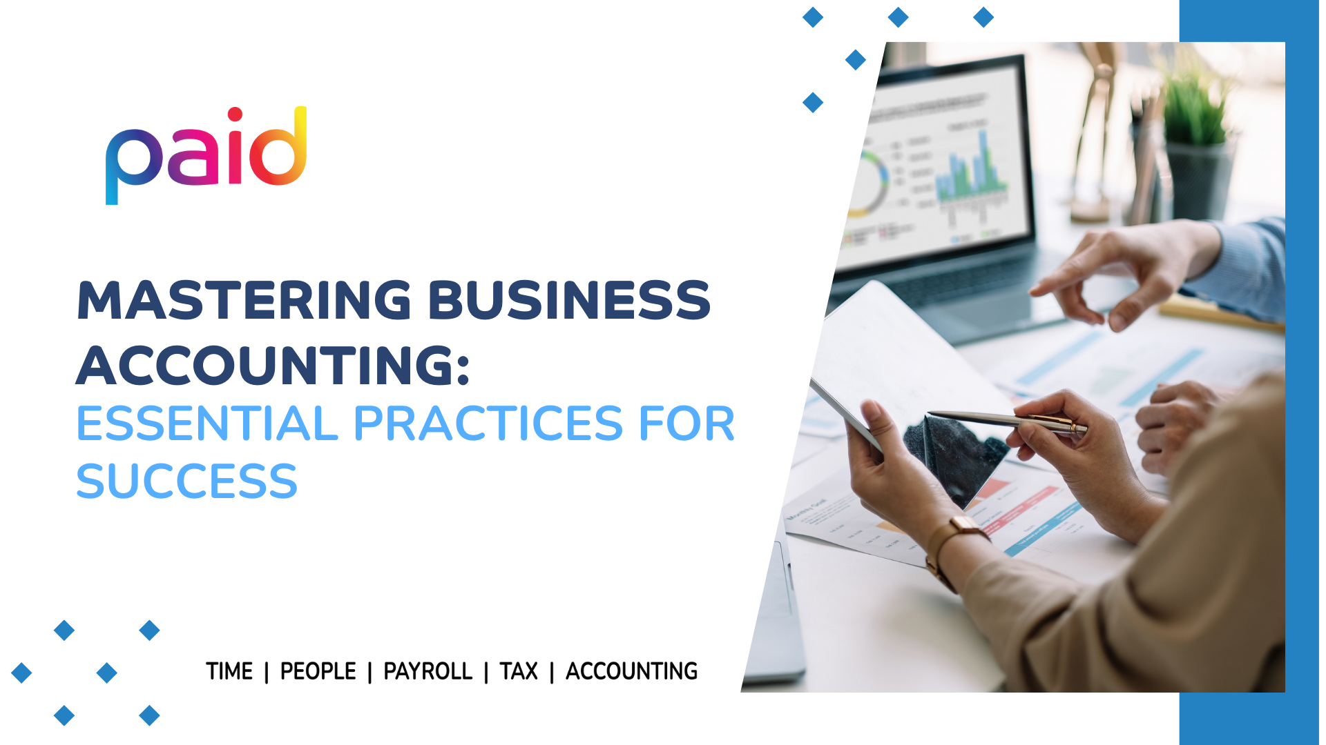 Mastering Business Accounting: Essential Practices for Success